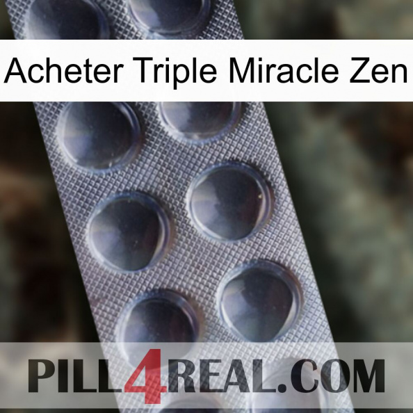 Buy Triple Miracle Zen 30